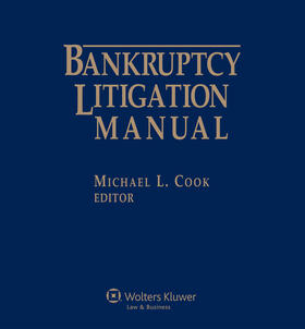 Bankruptcy Litigation Manual: 2017-2018 Edition