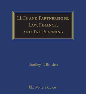 Llcs and Partnerships: Law, Finance, and Tax Planning