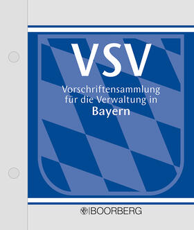 Vorschriftensammlung für die Verwaltung in Bayern: VSV, mit Fortsetzungsbezug