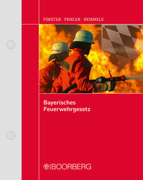 Bayerisches Feuerwehrgesetz, mit Fortsetzungsbezug