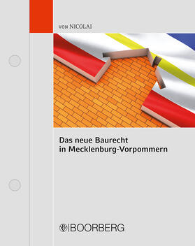 Das neue Baurecht in Mecklenburg-Vorpommern, mit Fortsetzungsbezug