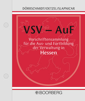 Vorschriftensammlung für die Aus- und Fortbildung der Verwaltung in Hessen, mit Fortsetzungsbezug