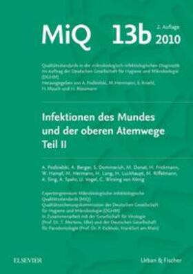 MIQ 13: Qualitätsstandards in der mikrobiologisch-infektiologischen Diagnostik