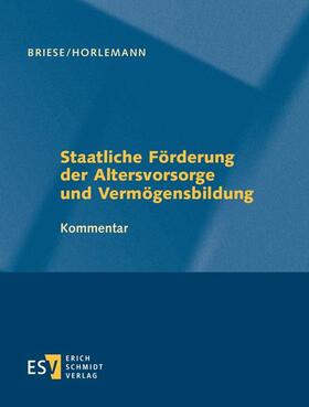 Staatliche Förderung der Altersvorsorge und Vermögensbildung