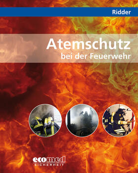 Atemschutz bei der Feuerwehr