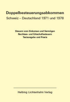 Doppelbesteuerungsabkommen Schweiz - Deutschland 1971 und 1978 EL 53