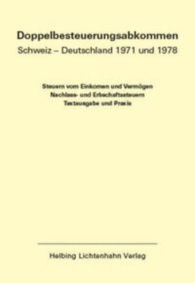 Doppelbesteuerungsabkommen Schweiz – Deutschland 1971 und 1978 EL 59