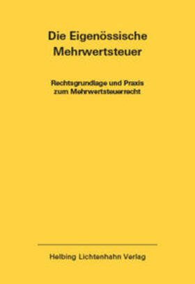 Die Eidgenössische Mehrwertsteuer EL 51