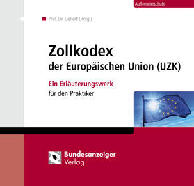 Zollkodex der Europäischen Union (UZK)