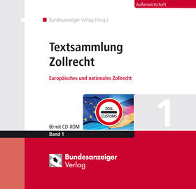 Textsammlung Zollrecht, mit Fortsetzungsbezug