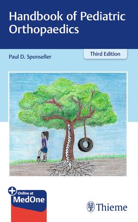 Sponseller, P: Handbook of Pediatric Orthopaedics