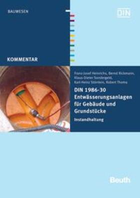 DIN 1986-30 Entwässerungsanlagen für Gebäude und Grundstücke - Buch mit E-Book