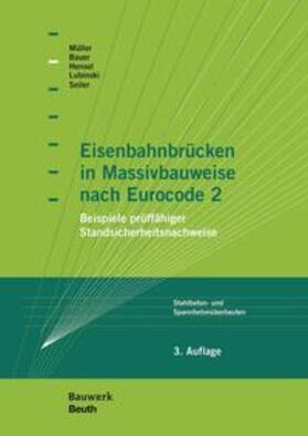 Eisenbahnbrücken in Massivbauweise nach Eurocode 2 - Buch mit E-Book