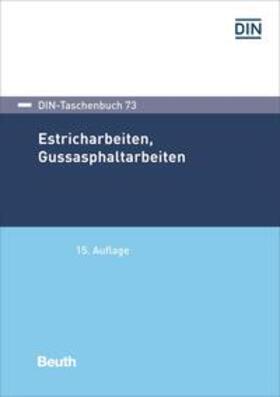 Estricharbeiten, Gussasphaltarbeiten - Buch mit E-Book