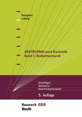 Geotechnik nach Eurocode Band 1: Bodenmechanik - Buch mit E-Book