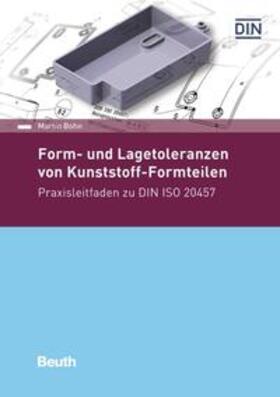 Form- und Lagetoleranzen von Kunststoff-Formteilen - Buch mit E-Book