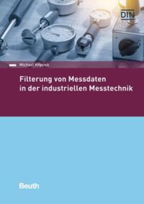 Filterung von Messdaten in der industriellen Messtechnik - Buch mit E-Book