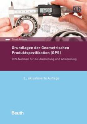 Grundlagen der Geometrischen Produktspezifikation (GPS) - Buch mit E-Book