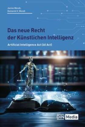 Das neue Recht der Künstlichen Intelligenz - Buch mit E-Book
