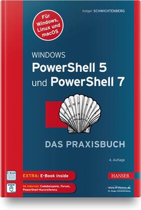 Schwichtenberg, H: Windows PowerShell 5 und PowerShell 7
