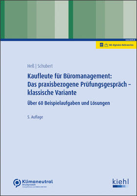 Kaufleute für Büromanagement: Das praxisbezogene Prüfungsgespräch - klassische Variante