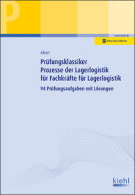 Prüfungsklassiker Prozesse der Lagerlogistik für Fachkräfte für Lagerlogistik