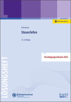 Schweizer, R: Steuerlehre - Lösungsheft