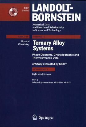 Selected Systems from Al-Si-Ti to Ni-Si-Ti