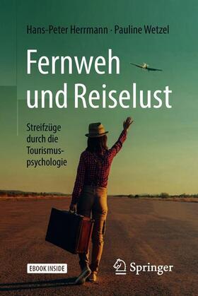 Herrmann, H: Fernweh und Reiselust - Streifzüge