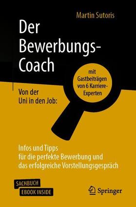 Sutoris, M: Bewerbungs-Coach