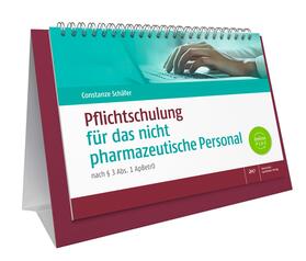 Pflichtschulung für das nicht pharmazeutische Personal