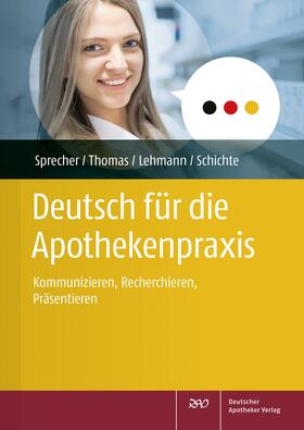 Deutsch für die Apothekenpraxis