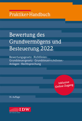 Praktiker-Handbuch Bewertung des Grundvermögens 2022