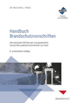 Handbuch Brandschutzvorschriften, Kombi-Paket: Buch und E-Book (EPUB + PDF)