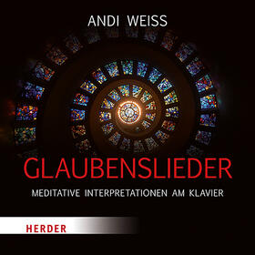 Weiss, A: Glaubenslieder