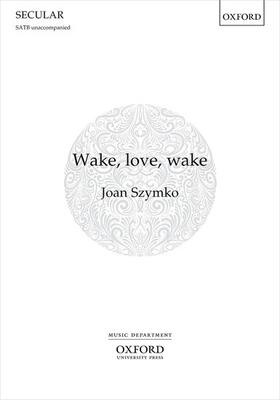 Wake, love, wake