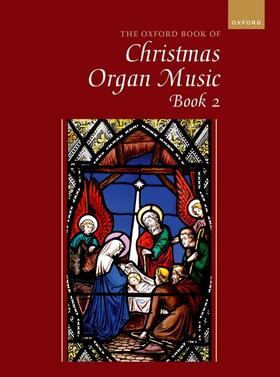 The Oxford Book of Christmas Music for Organ, Book 2