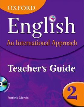 Oxford English: An International Approach: Teacher's Guide 2