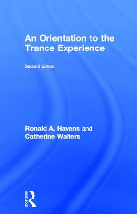 An Orientation to the Trance Experience