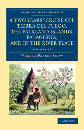 A Two Years' Cruise Off Tierra del Fuego, the Falkland Islands, Patagonia, and in the River Plate 2 Volume Set