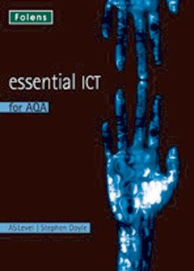 Essential ICT A Level: AS Teacher Support CD-ROM for AQA