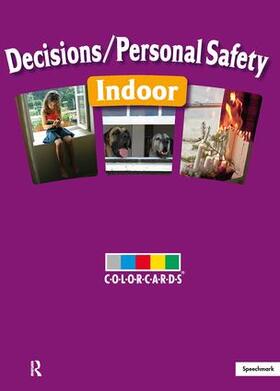 Speechmark: Decisions / Personal Safety - Indoors: Colorcard