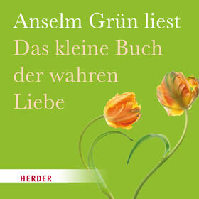 Das kleine Buch der wahren Liebe