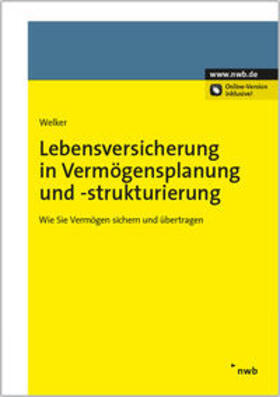 Lebensversicherung in Vermögensplanung und -strukturierung