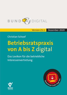 Betriebsratspraxis von Abis Z digital Vers. 21.1