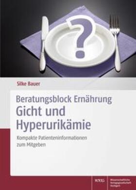 Beratungsblock Ernährung: Gicht und Hyperurikämie