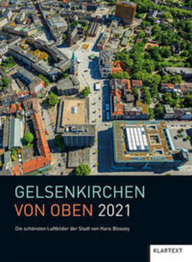 Gelsenkirchen von oben 2021