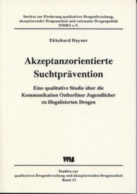 Akzeptanzorientierte Suchtprävention