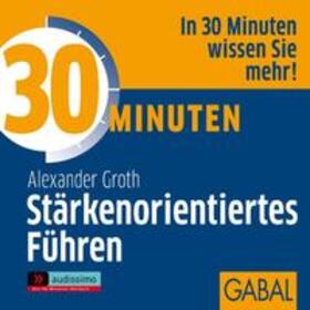 30 Minuten Stärkenorientiertes Führen