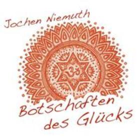 Botschaften des Glücks